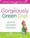 The Gorgeously Green Diet