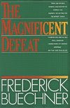 Magnificent Defeat, The