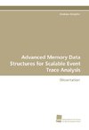 Advanced Memory Data Structures for Scalable Event Trace Analysis