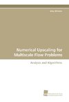 Numerical Upscaling for Multiscale Flow Problems