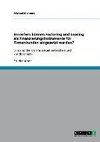 Inwiefern können Factoring und Leasing als Finanzierungsinstrumente für Firmenkunden eingesetzt werden?