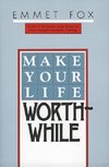 MAKE YOUR LIFE WORTHWHILE 1400