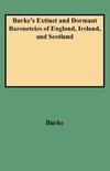 Burke's Extinct and Dormant Baronetcies of England, Ireland, and Scotland