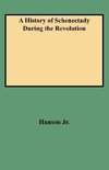 A History of Schenectady During the Revolution