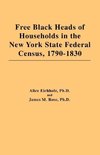 Free Black Heads of Households in the New York State Federal Census, 1790-1830