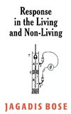 Response in the Living and Non-living