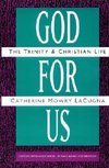 Lacugna, C: God for Us