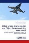 Video Image Segmentation and Object Detection Using MRF Model