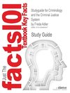 Studyguide for Criminology and the Criminal Justice System by Adler, Freda, ISBN 9780073124476