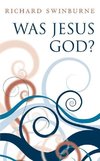 Was Jesus God?