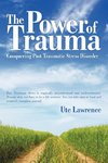 The Power of Trauma