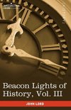 Beacon Lights of History, Vol. III