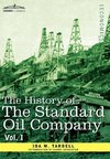 The History of the Standard Oil Company, Vol. I (in Two Volumes)