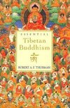 Thurman, R: Essential Tibetan Buddhism