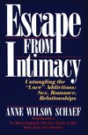 Escape from Intimacy