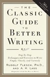 Classic Guide to Better Writing, The