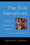 Trial Narratives