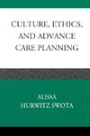 Culture, Ethics, and Advance Care Planning