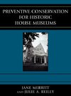 Preventive Conservation for Historic House Museums