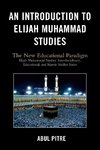 Introduction to Elijah Muhammad Studies