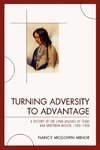 Turning Adversity to Advantage