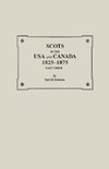 Scots in the USA and Canada, 1825-1875. Part Three