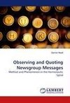 Observing and Quoting Newsgroup Messages