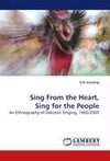 Sing From the Heart, Sing for the People