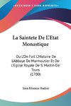 La Saintete De L'Etat Monastique