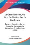 Le Grand Mistere, Ou L'Art De Mediter Sur La Garderobe