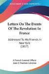 Letters On The Events Of The Revolution In France