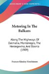 Motoring In The Balkans