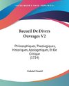 Recueil De Divers Ouvrages V2