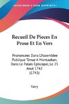 Recueil De Pieces En Prose Et En Vers