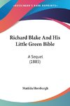 Richard Blake And His Little Green Bible