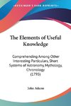 The Elements of Useful Knowledge