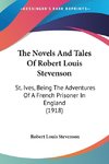 The Novels And Tales Of Robert Louis Stevenson