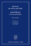 Jahrbuch für Recht und Ethik / Annual Review of Law and Ethics.