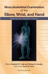 Culp, R:  Musculoskeletal Examination of the Elbow, Wrist an