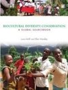 Biocultural Diversity Conservation