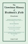 The Unwritten History of Braddock's Field (Pennsylvania)