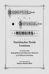 Biographical and Historical Memoirs of Natchitoches Parish, Louisiana