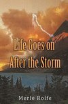 Life Goes on After the Storm