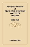 Newspaper Abstracts of Cecil and Harford Counties [MD], 1822-1830