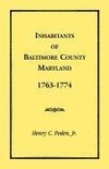 Inhabitants of Baltimore County, Maryland, 1763-1774