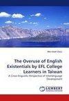 The Overuse of English Existentials by EFL College Learners in Taiwan