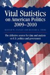 Stanley, H: Vital Statistics on American Politics 2009-2010