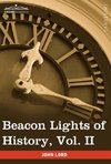 Beacon Lights of History, Vol. II