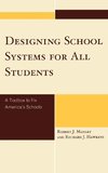 Designing School Systems for All Students