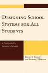 Designing School Systems for All Students